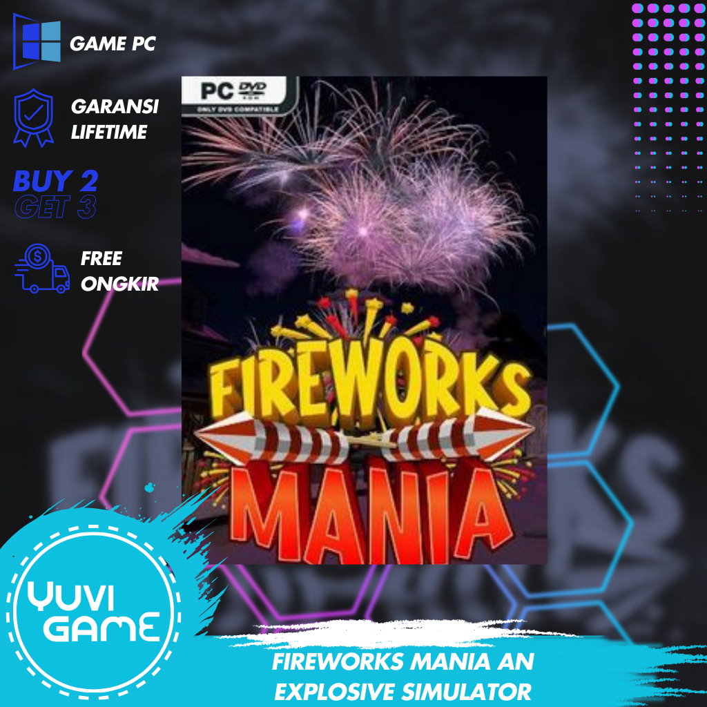 Fireworks Mania An Explosive Simulator - PC Game - Direct Link