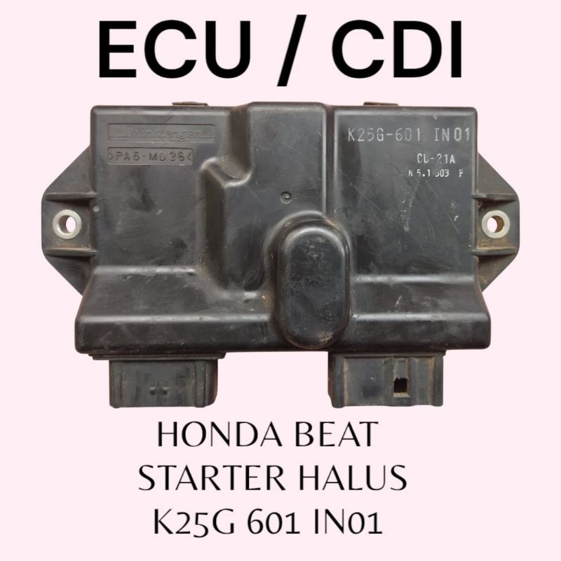 Ecu Ecm CDI HONDA Beat stater halus kode part K25G 601 IN01 original