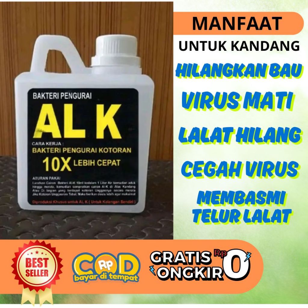 Bakteri AL K Mengatasi Bau kadanag, Virus, Lalat, Gurem yang ada pada kandang sapi, kandang kambing, kandang ayam dan semua jenis bau kandang