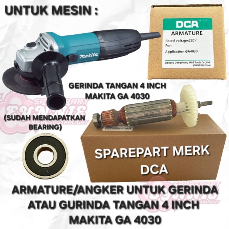 ARMATURE GA4030 DCA ARMATURE DCA GA4030 ARMATURE UNTUK GERINDA TANGAN 4INCH MAKITA GA4030 ARMATURE G