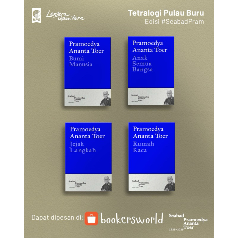 Tetralogi Pulau Buru #1: Bumi Manusia | #2: Anak Semua Bangsa | #3: Jejak Langkah | #4: Rumah Kaca E