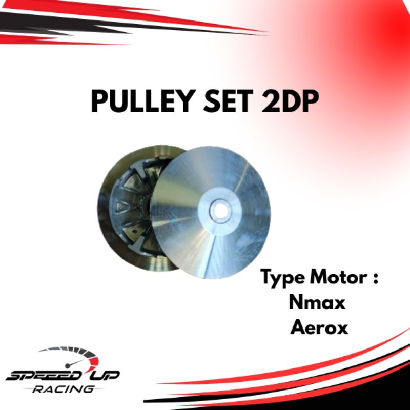 PULLEY CUSTOM SET 2DP SPEEDUP RACING NMAX AEROX