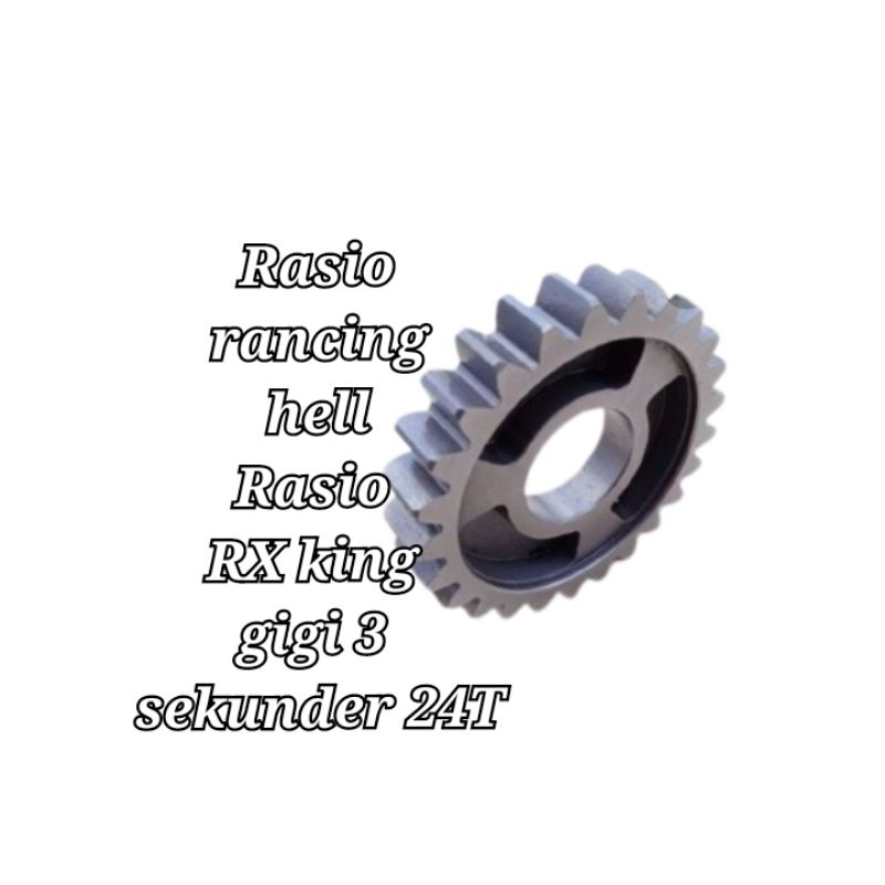 rasio rancing hell rasio RX king rasio gigi 3 sekunder 24T rasio rx king gigi 3 sekunder 24T