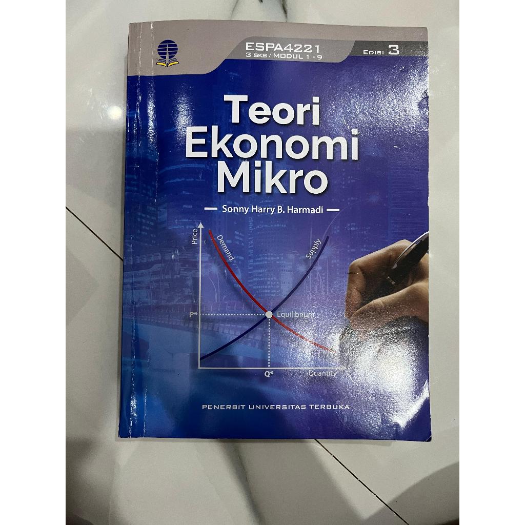 Buku Materi Pokok Universitas Terbuka Teori Ekonomi Mikro