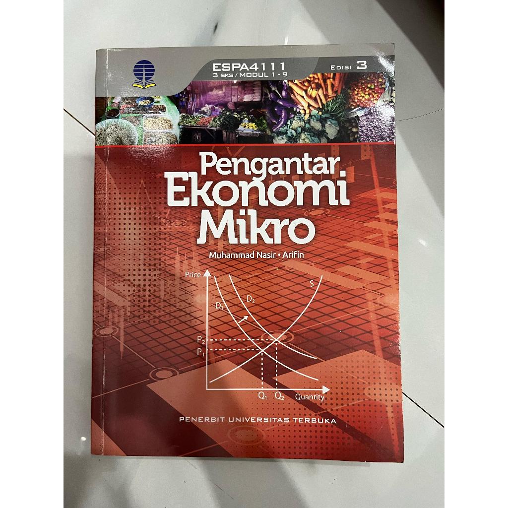 Buku Materi Pokok Universitas Terbuka Pengantar Ekonomi Mikro