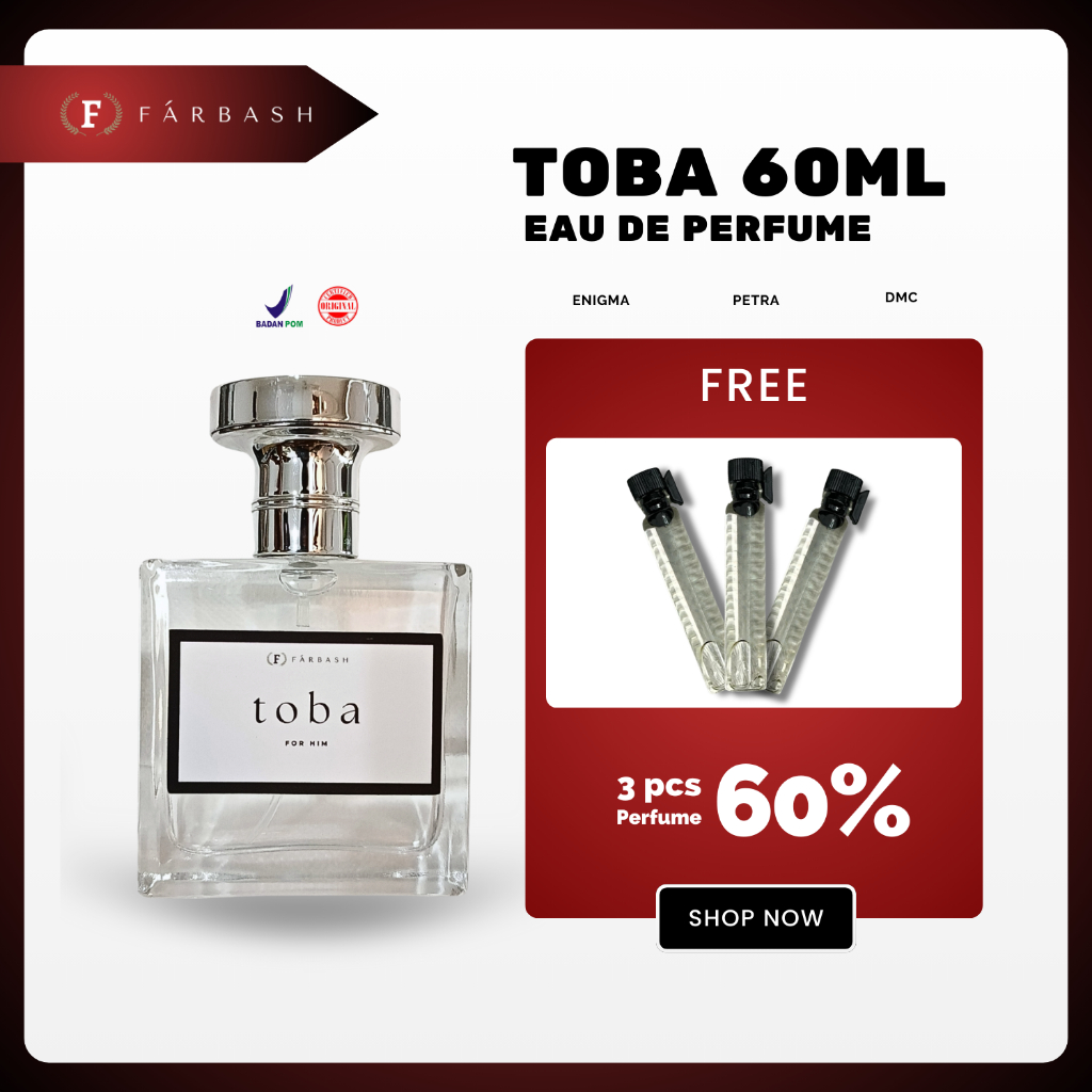 [ FREE 3 pcs Parfum] TOBA 60 ML  Farbash Parfum Official