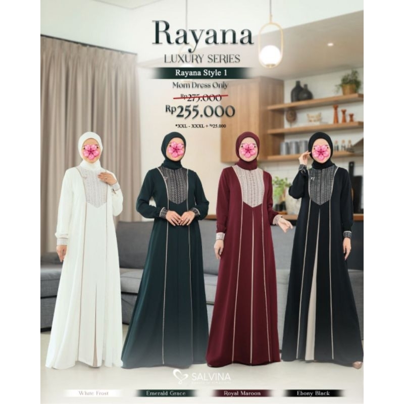 RAYANA LUXURY DRESS STYLE 1 (GAMIS ONLY) BY SALVINA HIJAB SARIMBIT 2025