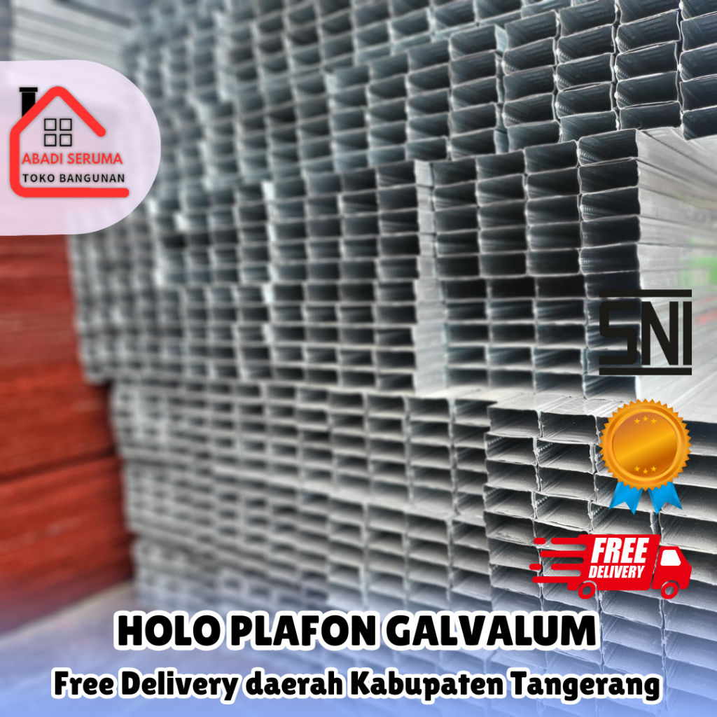 TERBAIK / BESI HOLO / HOLLOW / HOLO GALVANIS / HOLO PLAFON GALVANIS /  PLAFON / HOLO / BAJA RINGAN /