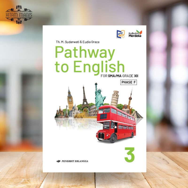 PATHWAY TO ENGLISH SMA/MA KELAS 12/XII KURIKULUM MERDEKA PENERBIT ERLANGGA // PATHWAY TO ENGLISH SMA