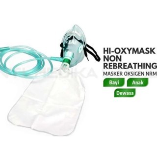 Hi-Oxy Mask Dewasa / Masker NRM Non Rebreathing Mask