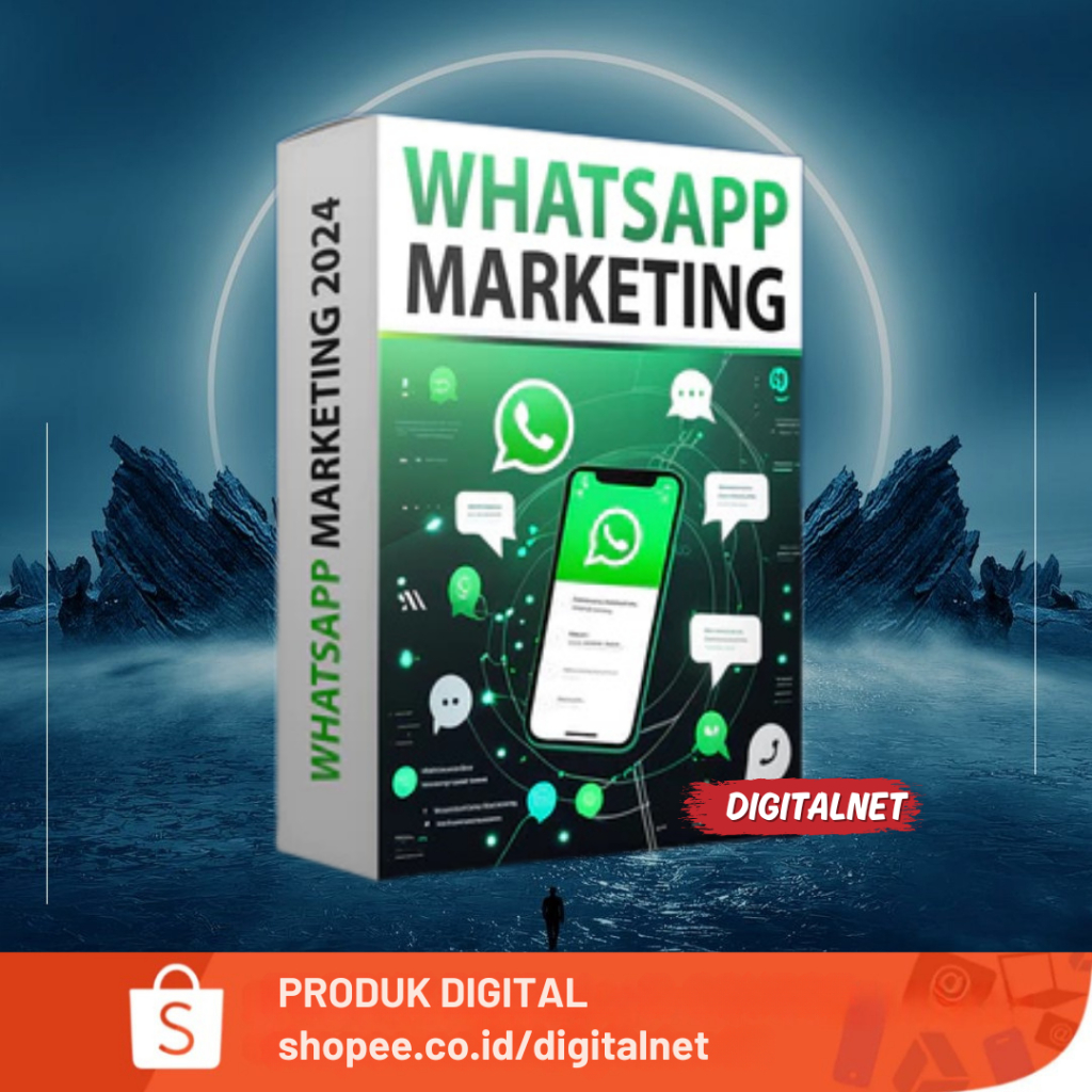 WHATSAPP MARKETING 2024 - Cara Memanfaatkan Whatsapp Sebagai Media Promosi