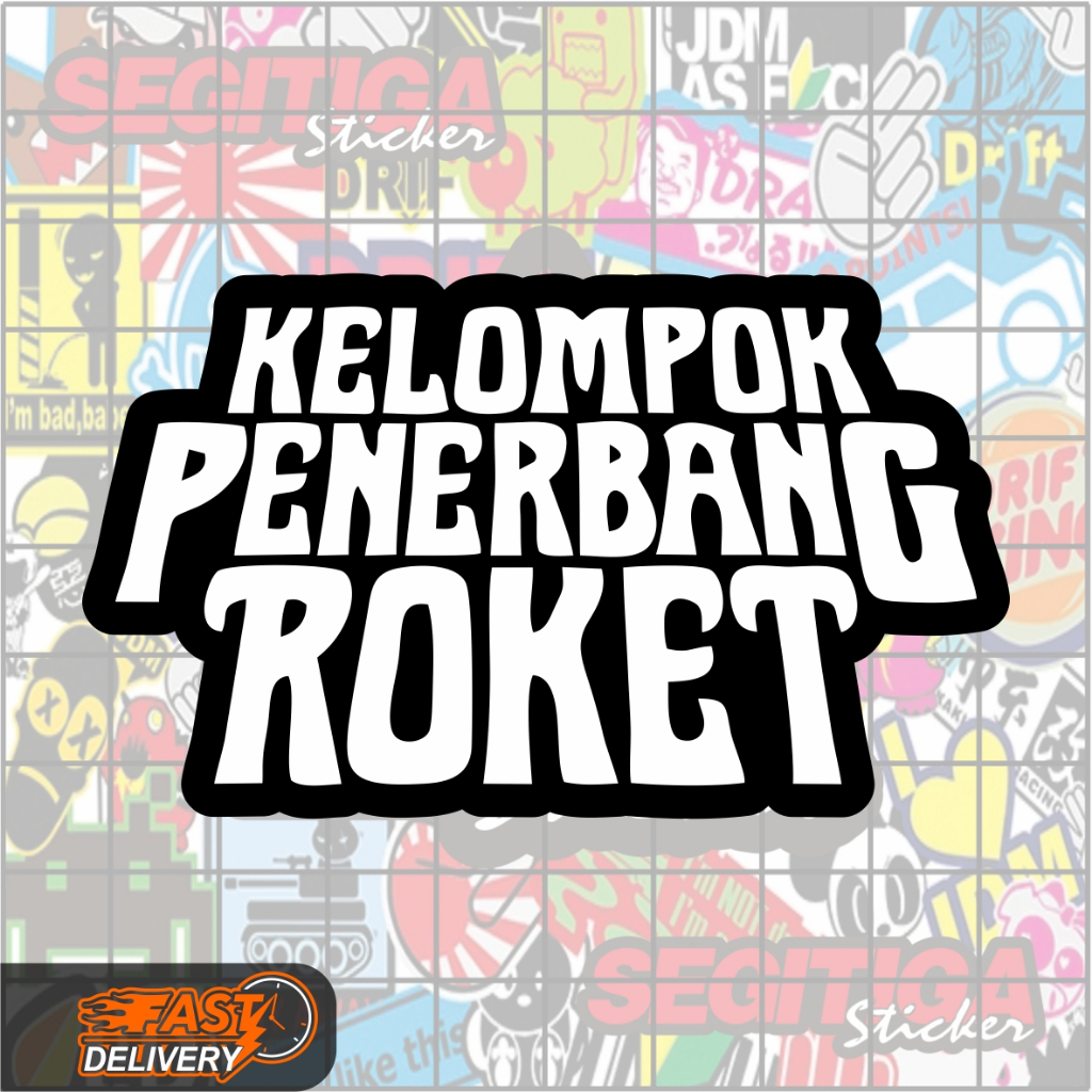 

Sticker Kelompok Penerbang Roket Ukuran 8.5 x 5 Cm