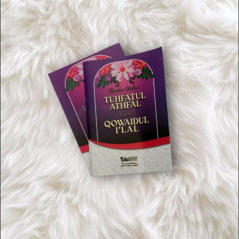 Nadhom saku dan terjemah tuhfatul atfal dan qowaidul ilal