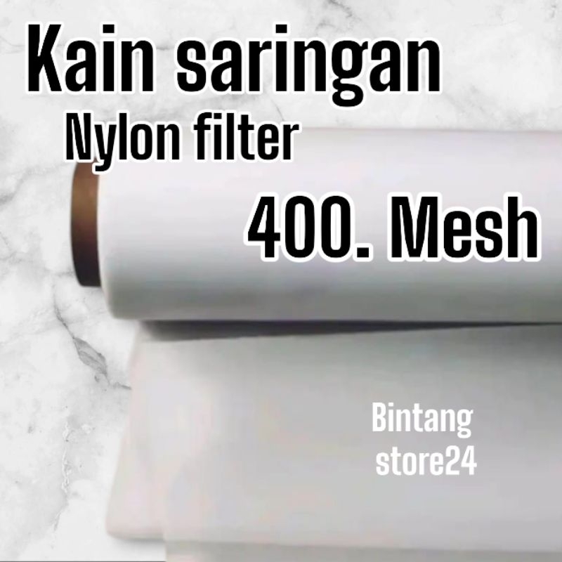 kain saringan nylon filter mesh 400