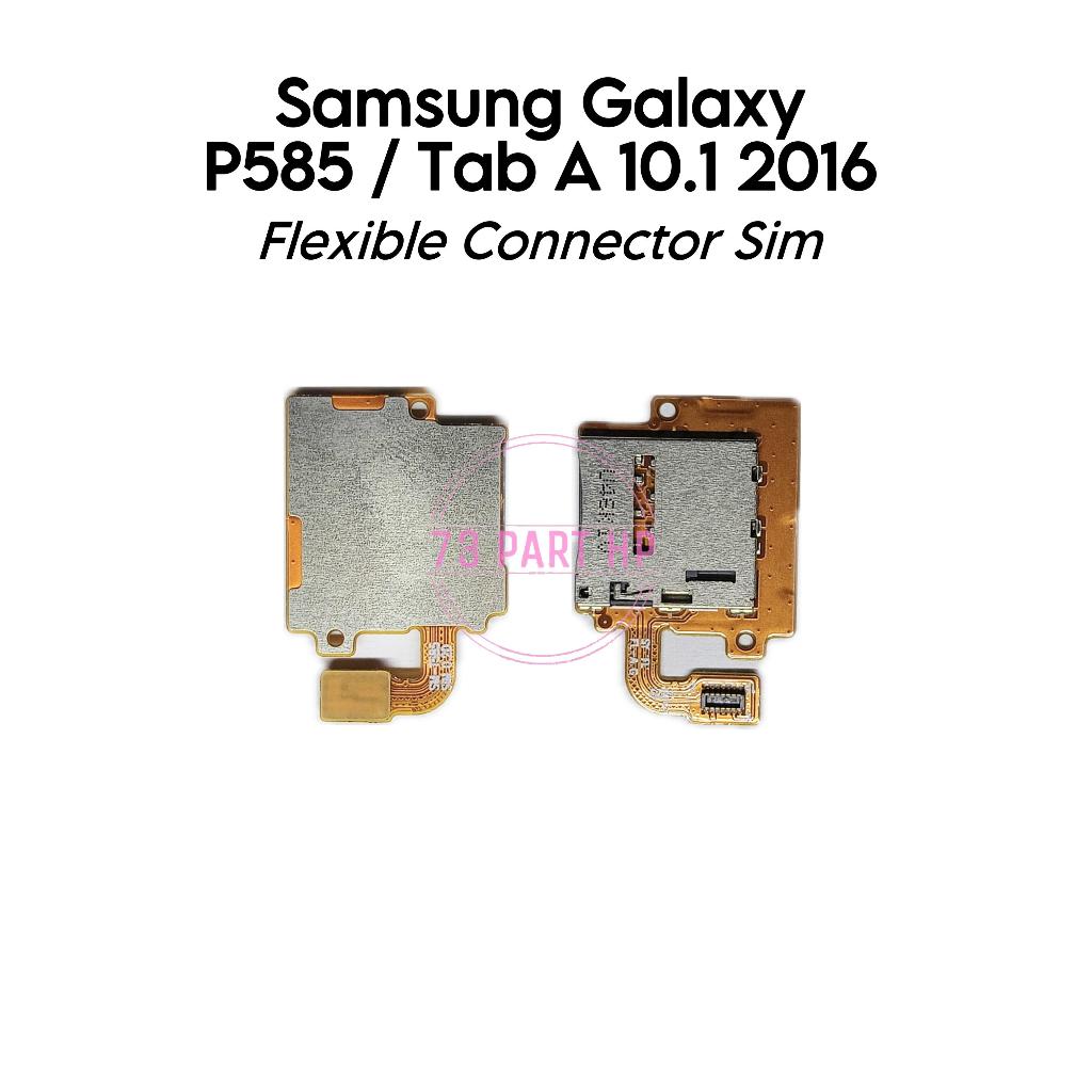 Flexible Konektor SIM Samsung Galaxy Tab A 10.1 2016 / P585 - Flexibel Fleksibel Fleksible Connector