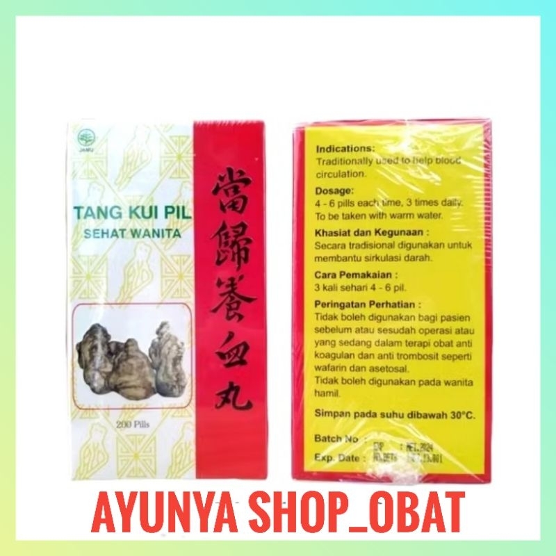TANG KUI PILL ( bpom ) Suplemen Kesehatan Wanita penambah darah dan haid - Obat Cina AYUNYASHOPHERBA