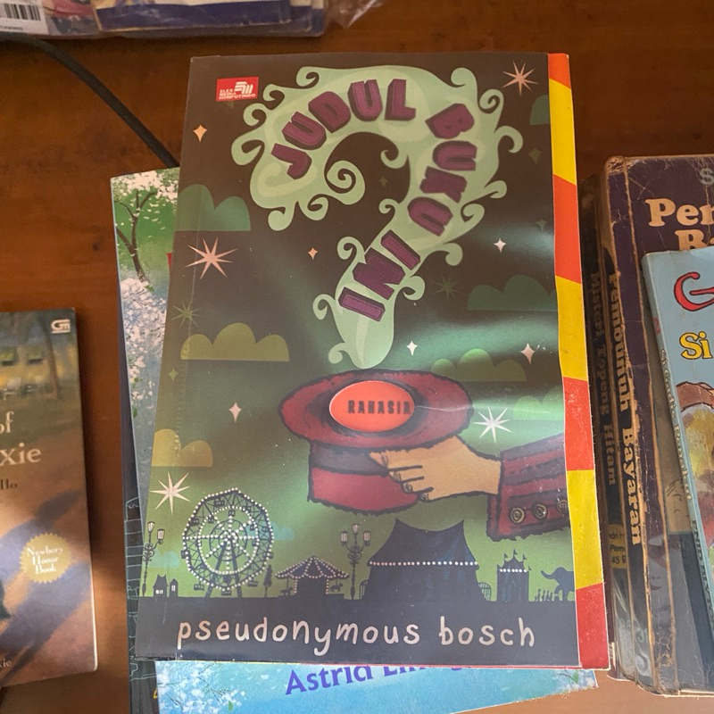 Preloved Book: JUDUL BUKU INI RAHASIA by Pseudonymous Bosch