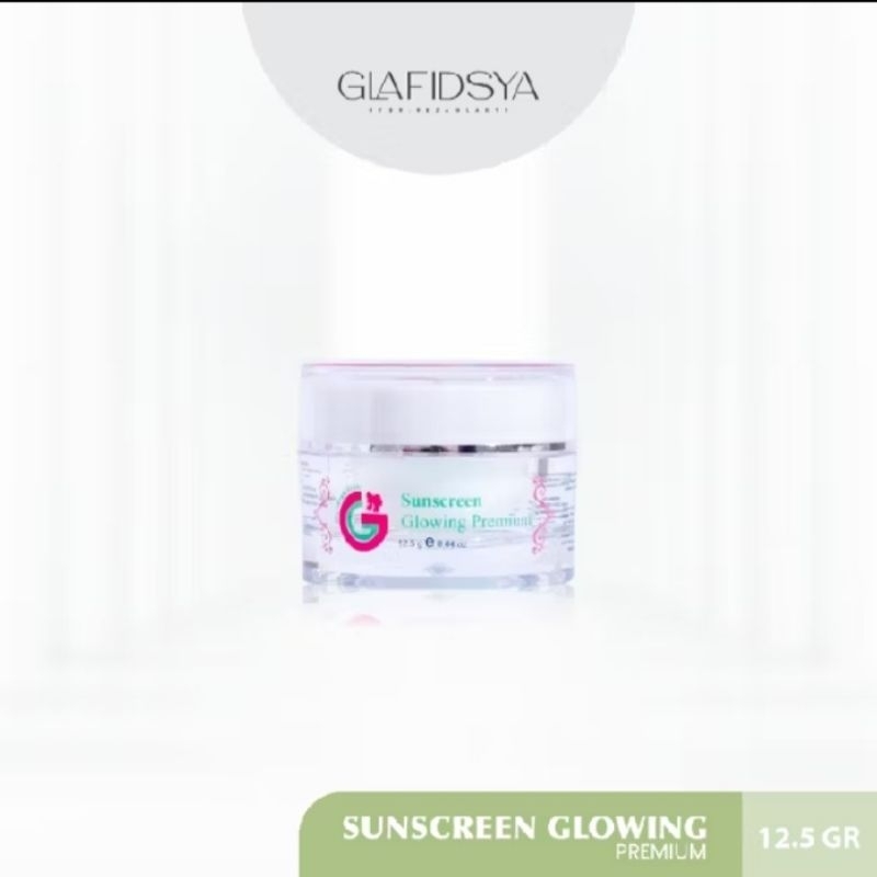 Glafidsya - Sunscreen Glowing Premium (glow) glafidsya ( krim pagi glowing)