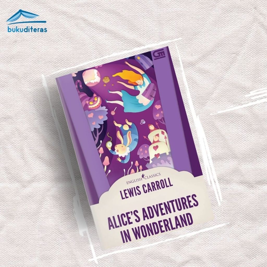 Alice's Adventures in Wonderland - Lewis Carroll