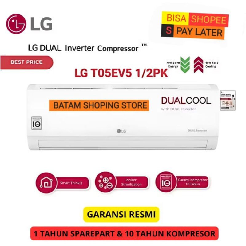 AC LG 1/2 PK 0.5 PK DUAL COOL INVERTER T05EV5 GARANSI RESMI
