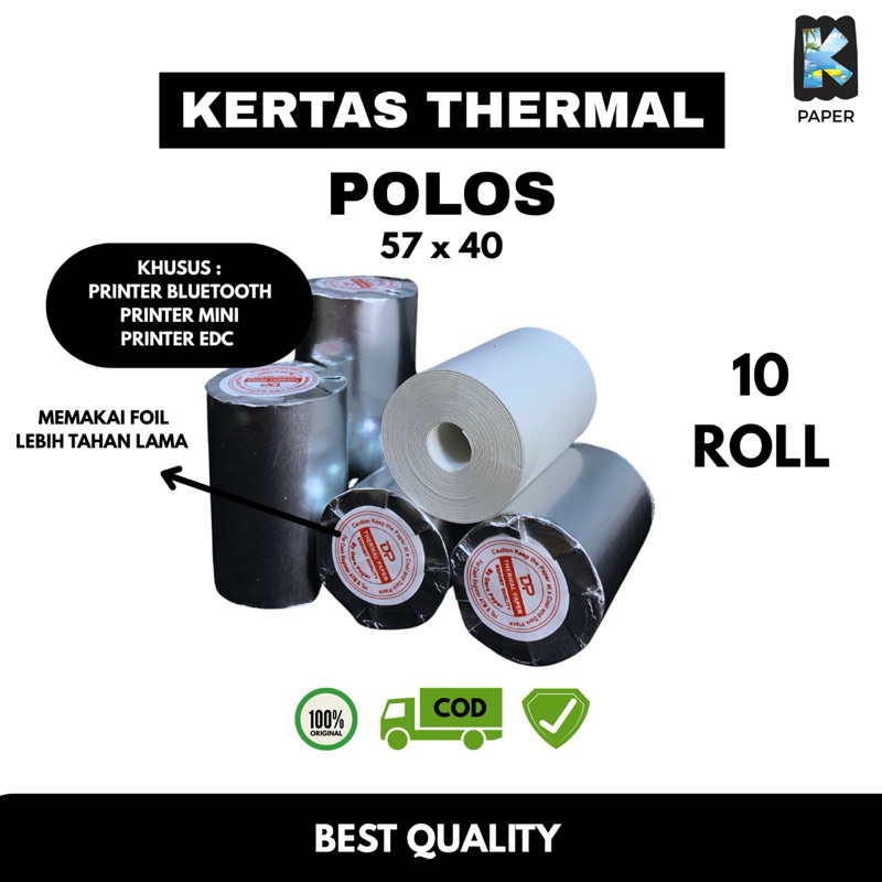 

KERTAS STRUK THERMAL PAPER ROLL POLOS MEMAKAI FOIL UKURAN 57x40/58x40mm