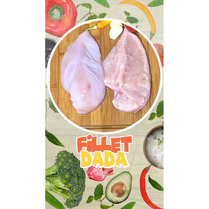 

FILLET DADA AYAM / FILLET DADA / DADA BONELESS