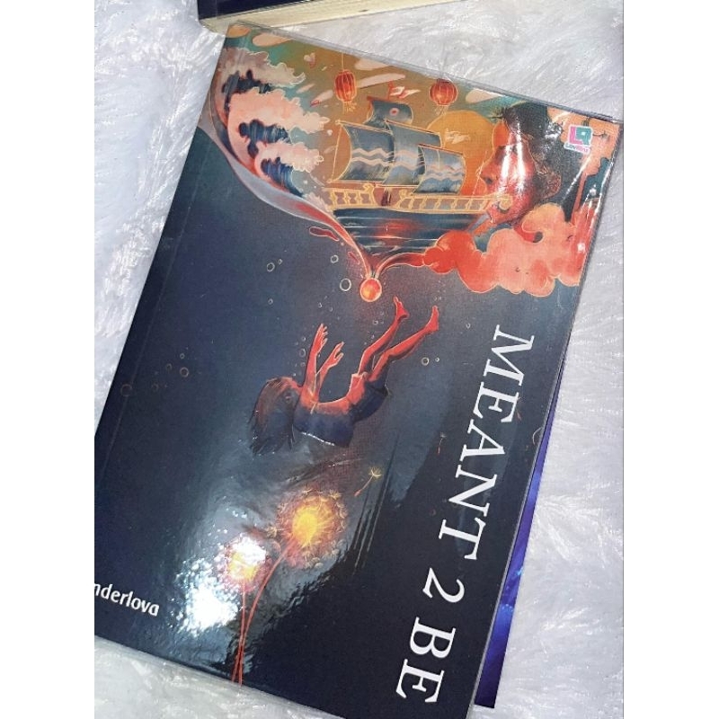 Preloved Novel Meant 2 be + DITM