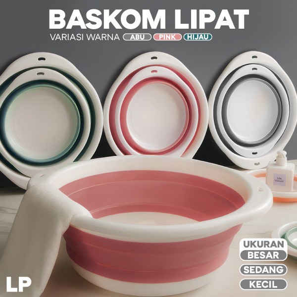 Baskom Lipat Portable Multifungsi Ember Lipat Silikon Anti Bocor LP Baskom Varian Ukuran Kecil Besar
