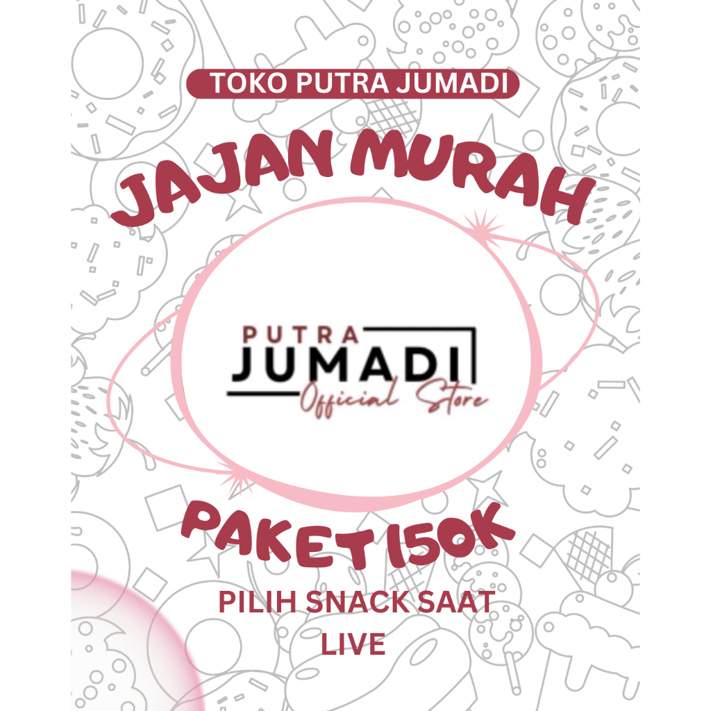 

JAJAN MURAH PAKET 150K BY PUTRA JUMADI