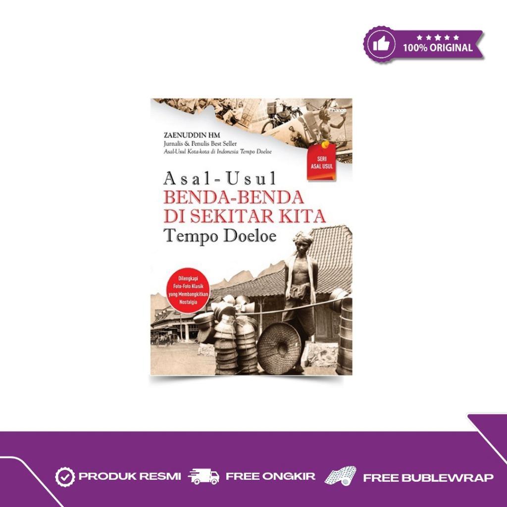 Buku Asal-Usul Benda-Benda di Sekitar Kita: Tempo Doeloe