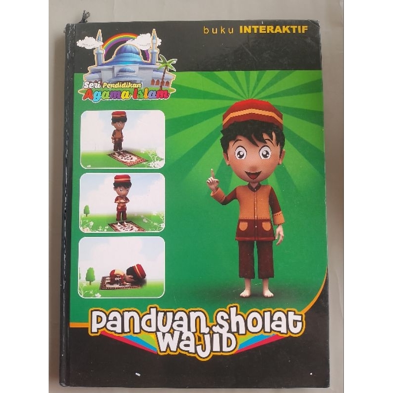 BUKU PANDUAN SHOLAT WAJIB DILENGKAPI DENGAN TEKNOLOGI AUGMENTED REALITY