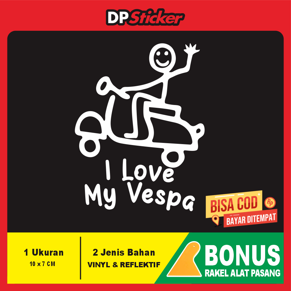 STIKER CUTTING UNIK DAN LUCU AKSESORIS MOTOR VESPA TAMENG BODY DAN HELM I LOVE MY VESPA