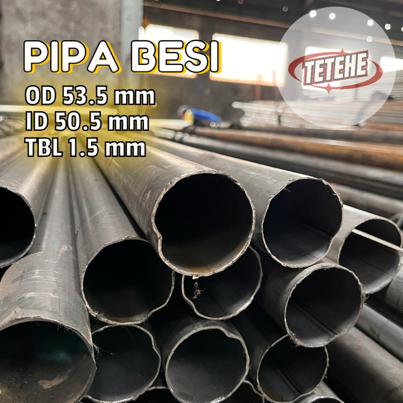 pipa besi od 53.5mm id 50.5mm tebal 1.5mm