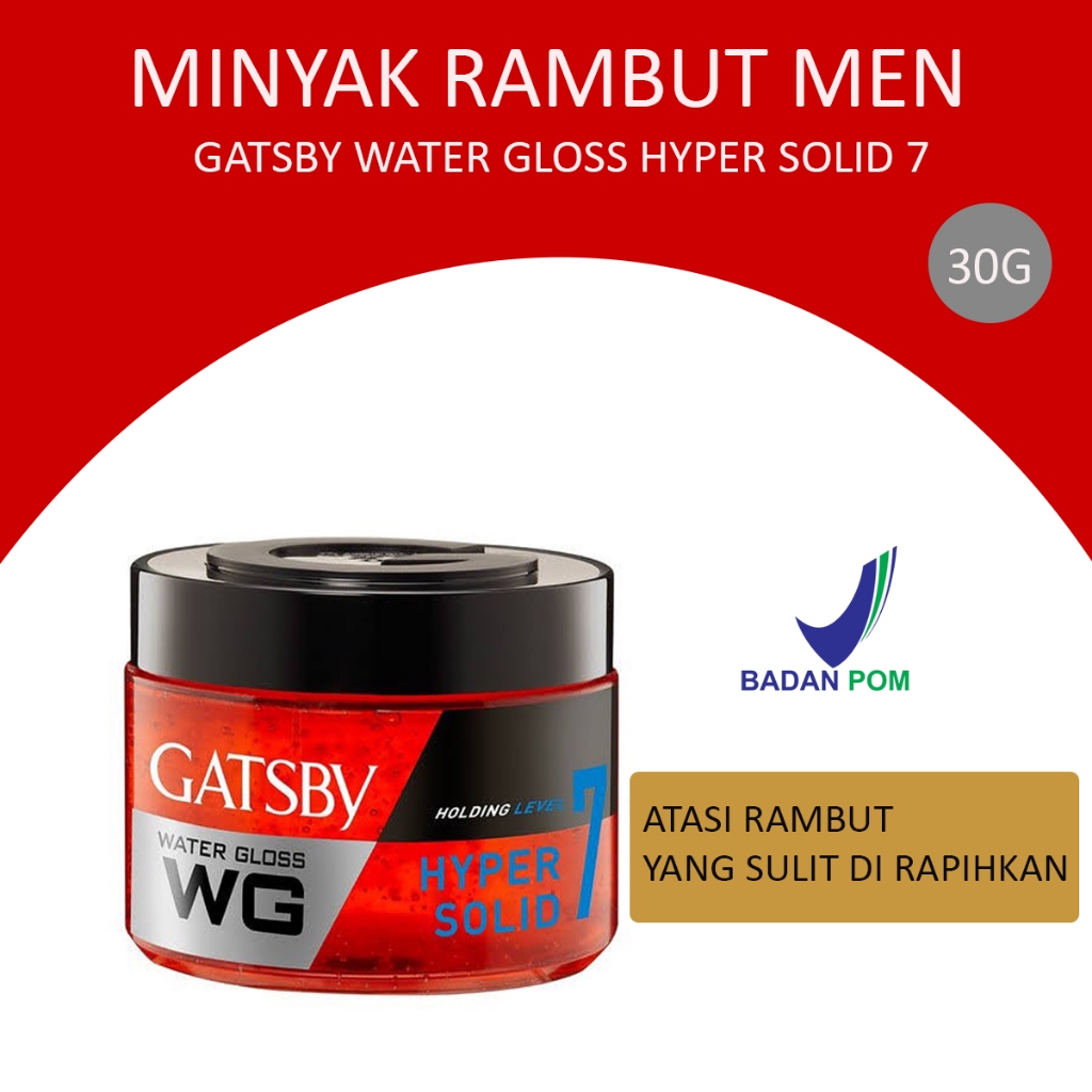 Minyak Rambut Gatsby WG Water Gloss Hyper Solid 30 gr / Minyak Rambut Gatsby Pria