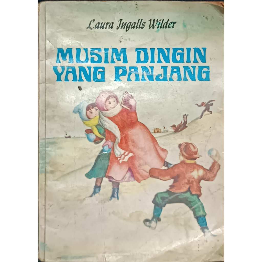 Musim Dingin yang Panjang - Laura Ingalls Wilder