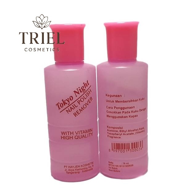 PEMBERSIH KUTEK ASETON TOKYO NIGHT 76ml BPOM / ASETON TOKYO NIGHT
