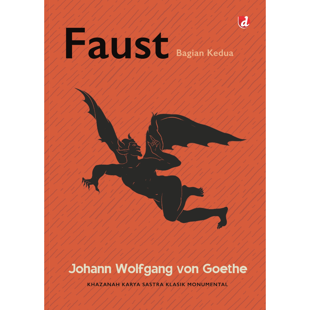 Faust Bagian Kedua Karya Johann Wolfgang von Goethe