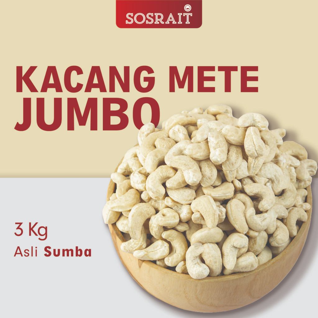 

Sosrait Kacang Mete W210 Sumba 3Kg