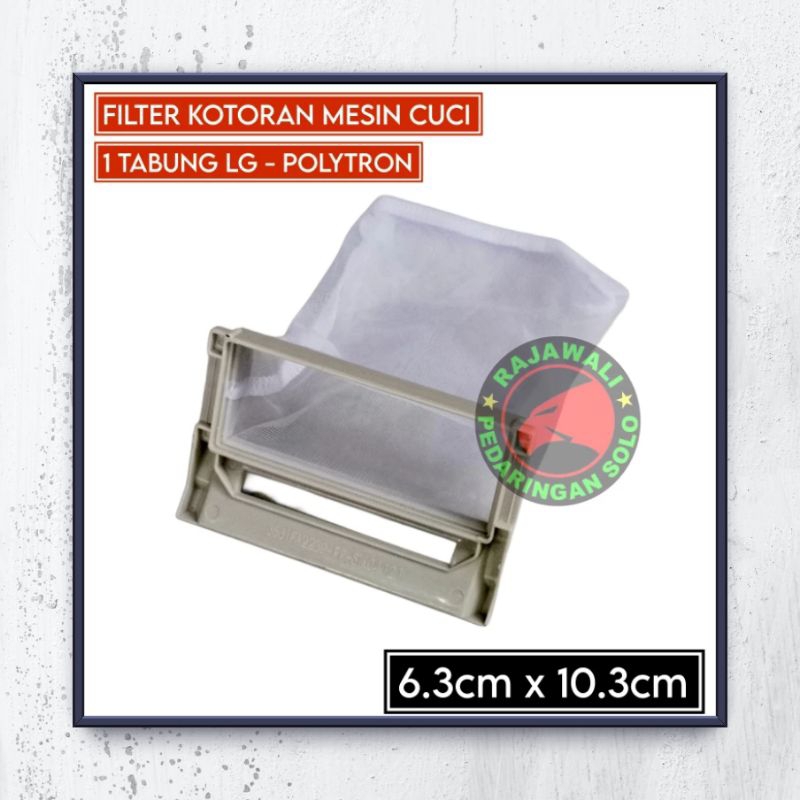 FILTER MESIN CUCI LG POLYTRON 1 TABUNG  SARINGAN KOTORAN MESIN CUCI LG 1 TABUNG