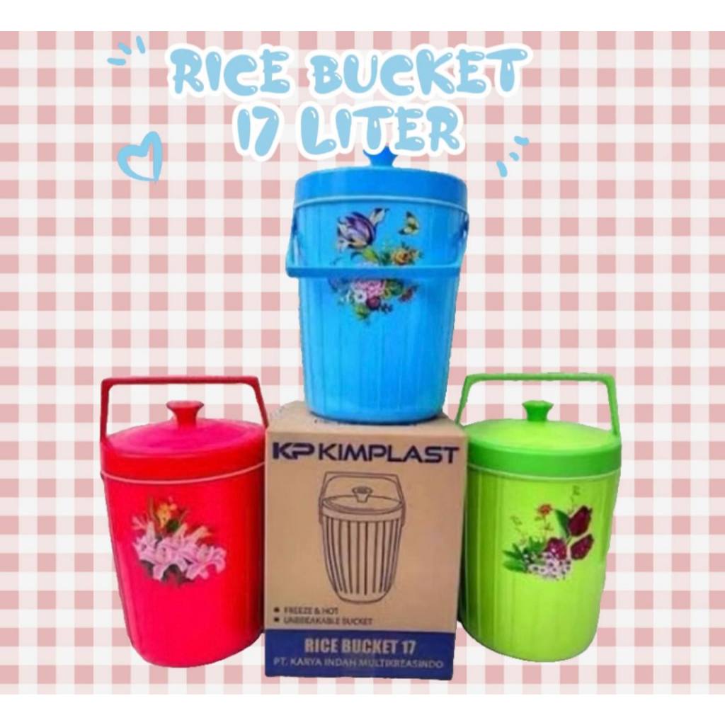 RICE BUCKET 17LITER RICE BUCKET KIMPLAST RICE BUCKET TEBAL TEMPAT NASI