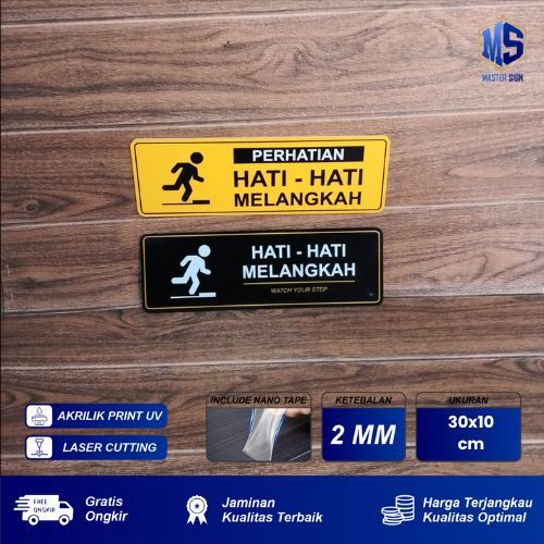 Akrilik Sign Board Hati Hati Melangkah Ukuran 30 X 10 Signage Caution Hati Hati Saat Melangkah