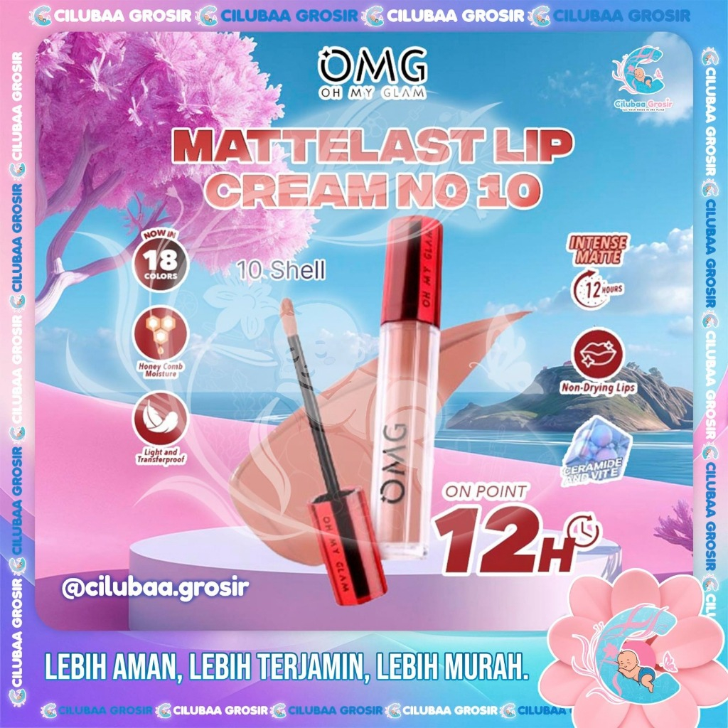 OMG OH MY GLAM Mattelast Lip Cream 10 Shell || Lipstik Lipcream || Matte Dengan Warna Intense || Tah