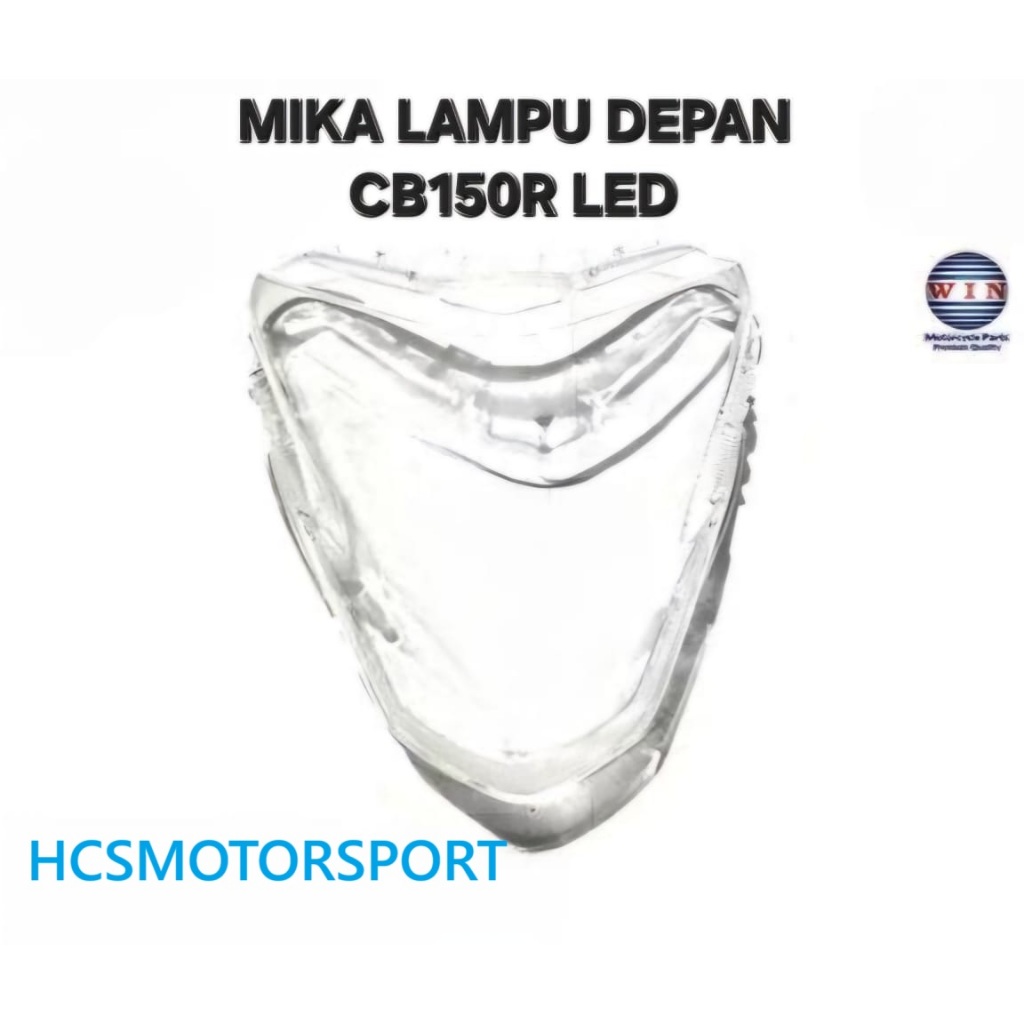 MIKA REFLEKTOR LAMPU DEPAN CB150R CB 150 R LED MERK WIN ORI