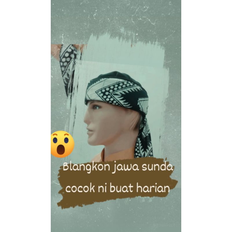 Blangkon Jawa Sunda dan Bali