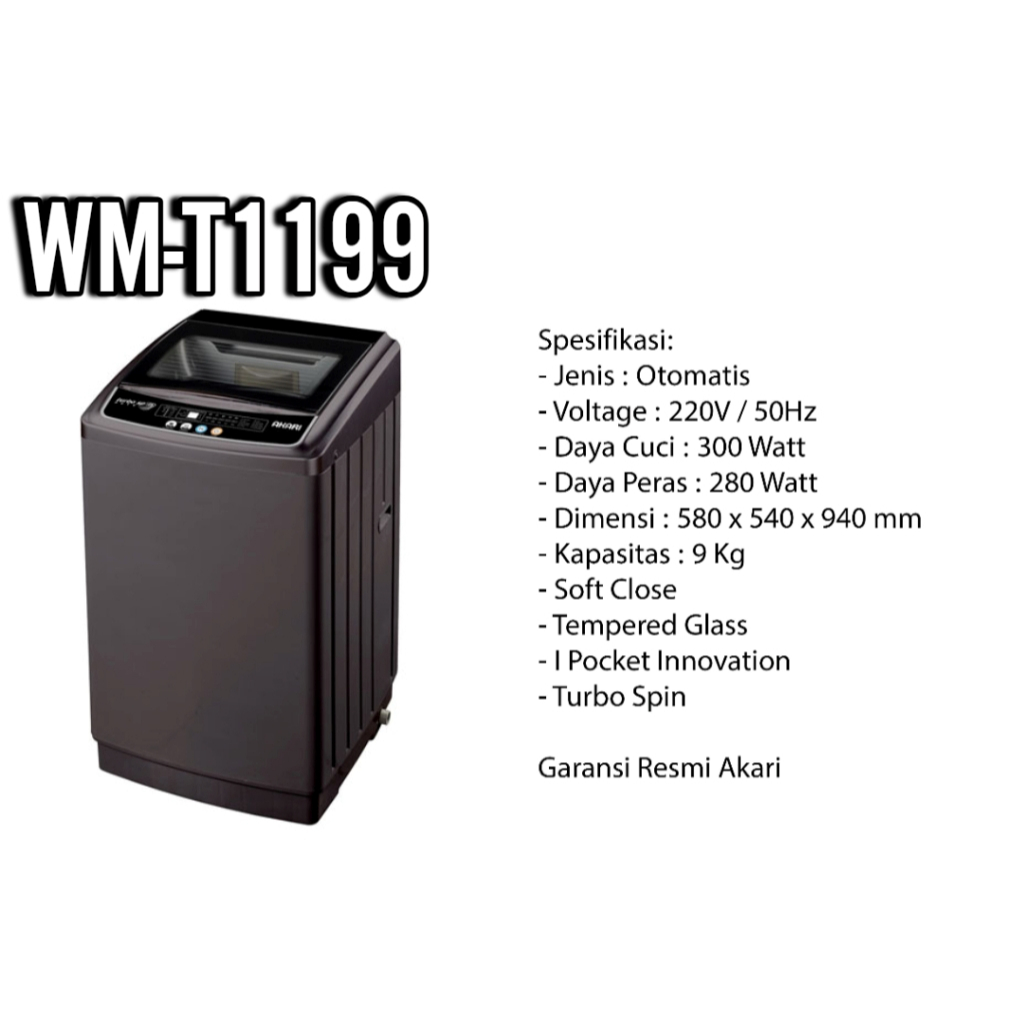 Akari Mesin Cuci 1 Tabung 9Kg Wm-T1199