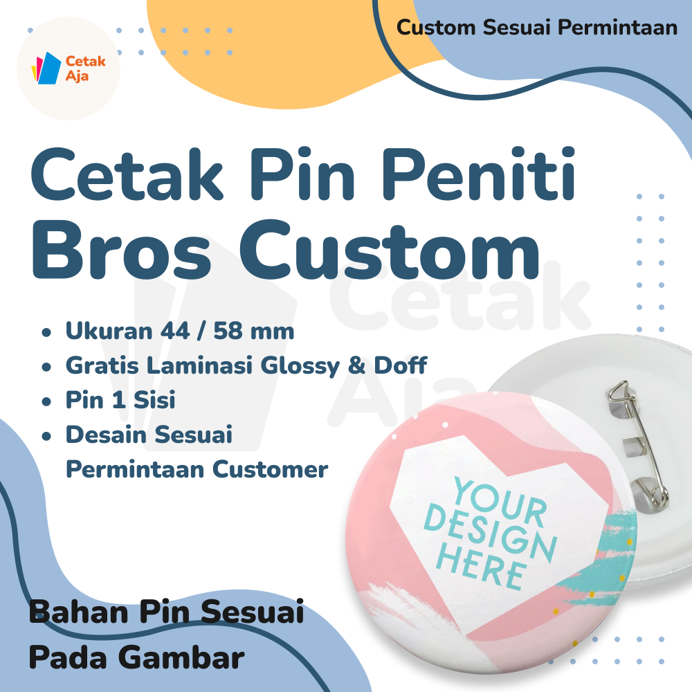 Cetak Pin Peniti Bros Custom 44mm 58mm / Pin Peniti 44 / Pin Peniti 58