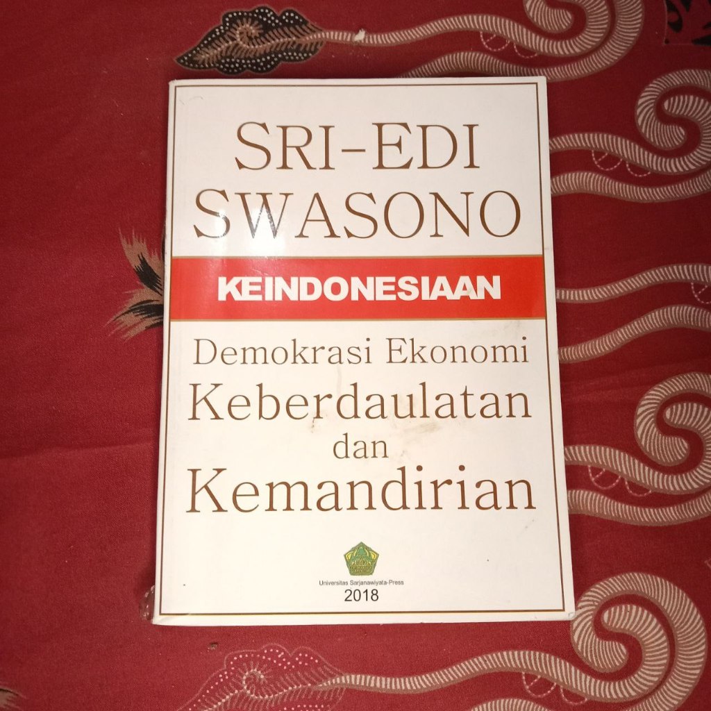 Jual Buku Keindonesiaan demokrasi ekonomi keberdaulatan dan kemandirian / Sri-Edi Swasono