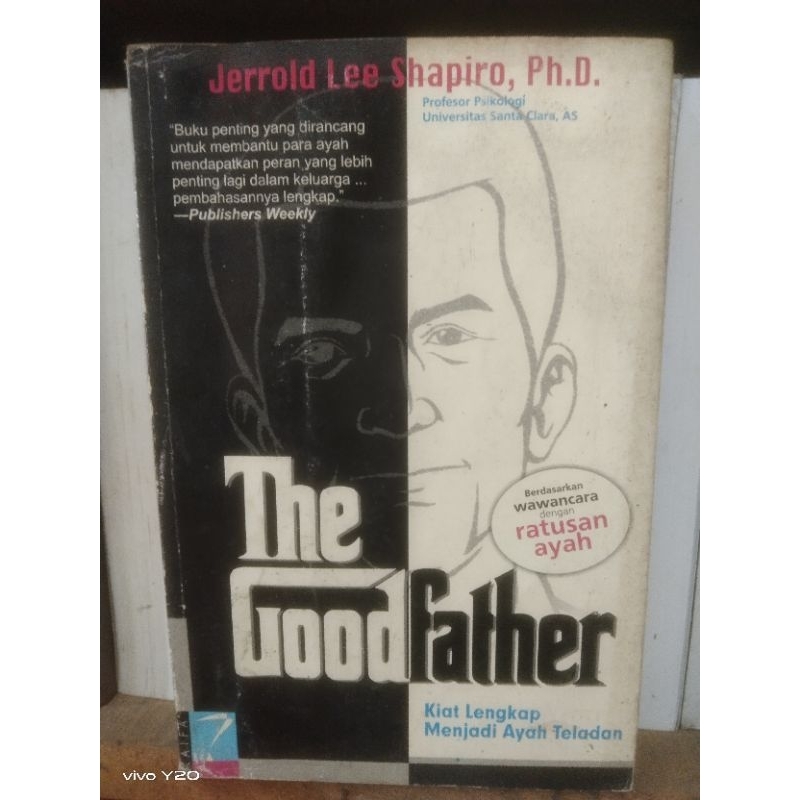 THE GOOD FATHER Kiat Lengkap Menjadi Ayah Teladan