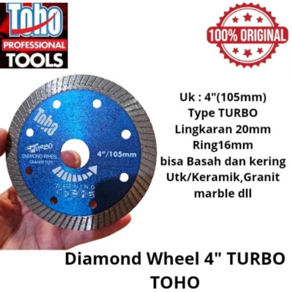 Diamond Wheel TURBO 4" TOHO/Mata Potong Keramik,Granit Basah Kering TURBO 4" TOHO 100% ORIGINAL/Diam