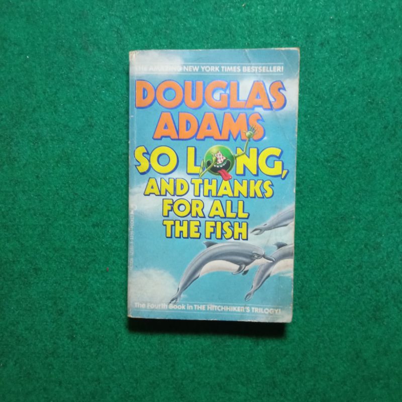 Novel So Long, and Thanks for All the Fish by Douglas Adams